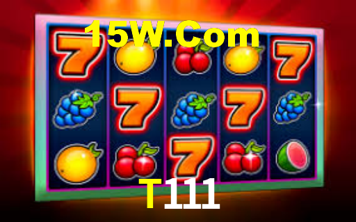 T111 Bet
